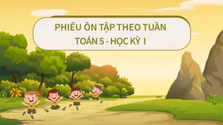 phieu-on-tap-tuan-toan-5-hoc-ky-1