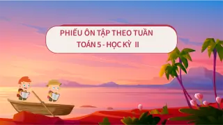 phieu-on-tap-tuan-toan-5-hoc-ky-2