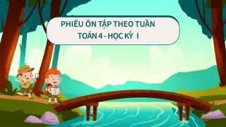 phieu-on-tap-tuan-toan-4-hoc-ky-1