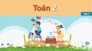 bai-giang-toan-lop-2-sach-ket-noi-tri-thuc-voi-cuoc-song-tap-2