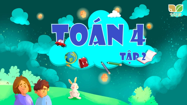 Toán lớp 4 tập 2 KNTT