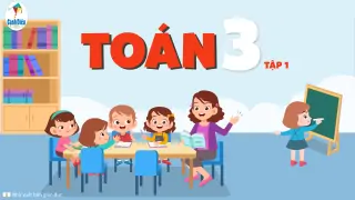 bai-giang-toan-lop-3-sach-canh-dieu-tap-1