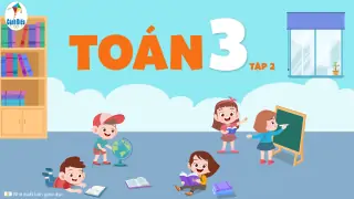 bai-giang-toan-lop-3-sach-canh-dieu-tap-2